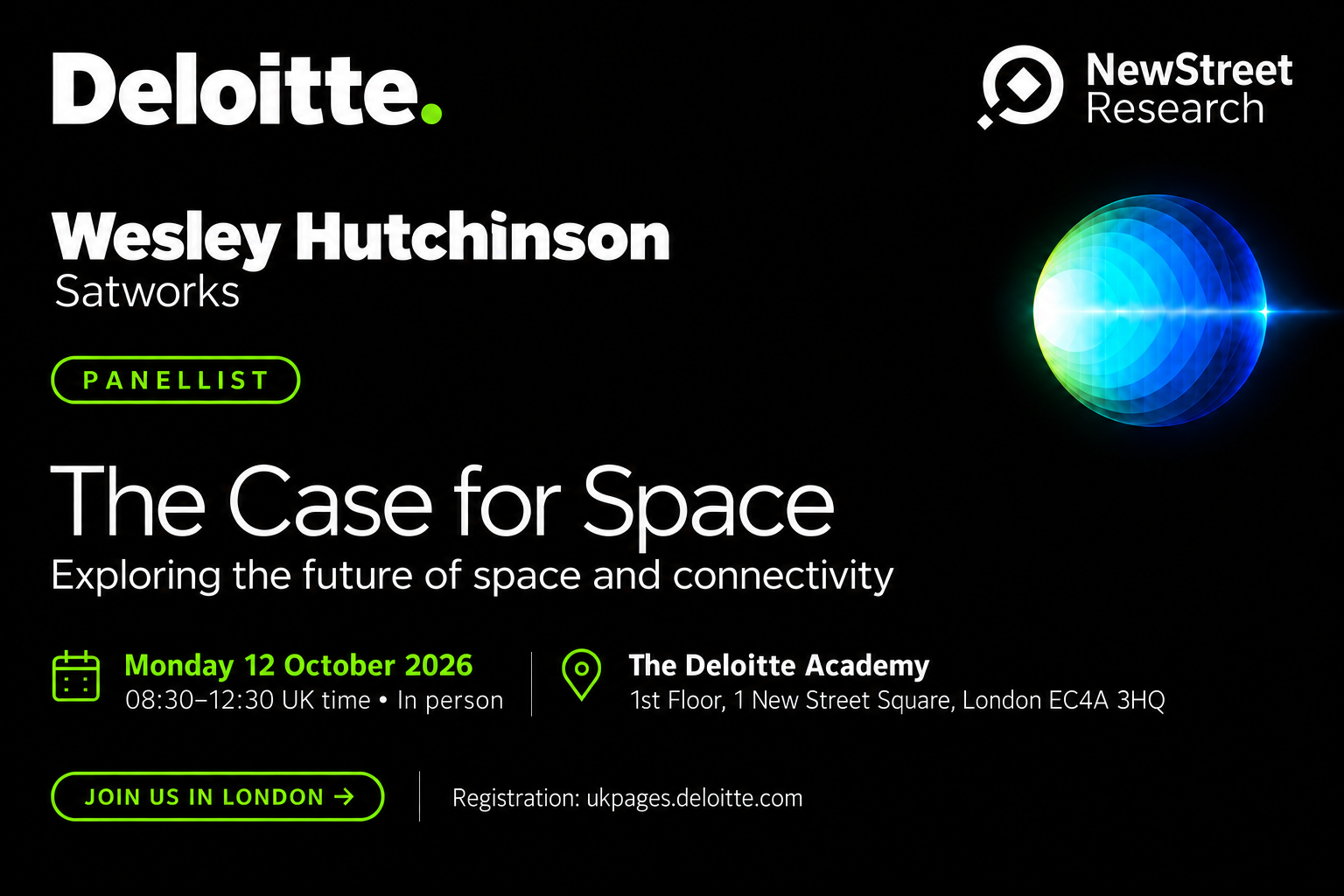 Wesley Hutchinson of Satworks announced as a panellist at Deloitte and New Street Research’s The Case for Space seminar, 12 October 2026.